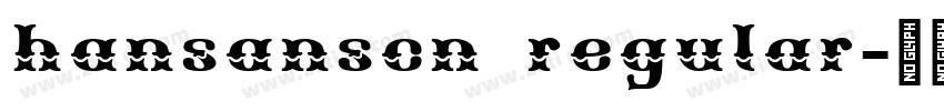 hansanscn regular字体转换